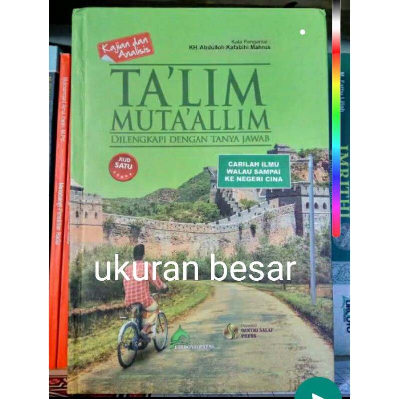 BISA RICUES KAJIAN & ANALISIS TERJEMAH KITAB TALIM MUTAALIM TA'LIM MUTA'ALIM LIRBOYO PRESS JILID 1