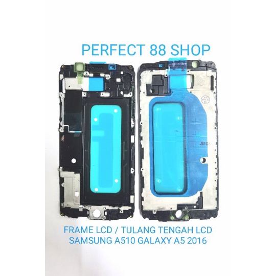 FRAME LCD / TATAKAN LCD SAMSUNG A510 GALAXY A5 2016