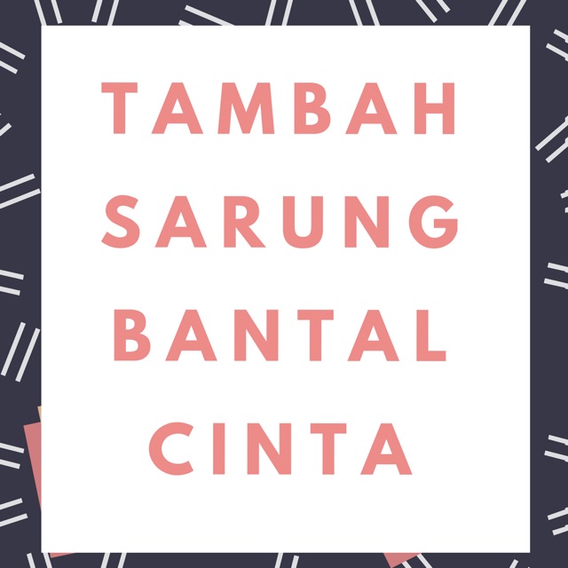 Sarung bantal cinta - polos dan motif bahan star