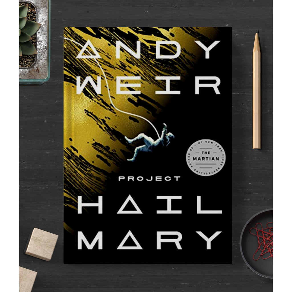 Project Hail Mary By Andy Weir