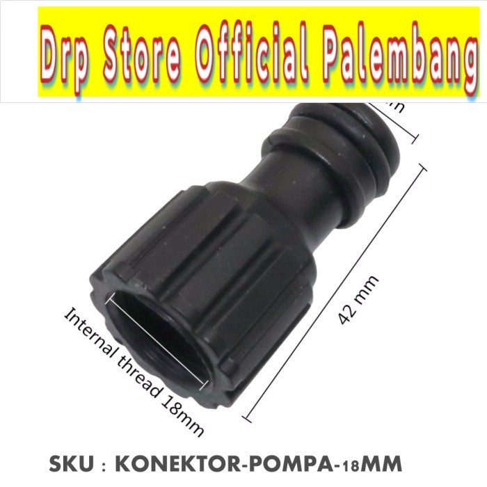 Konektor Pompa 18mm Adaptor Pompa Ke Quick Connect