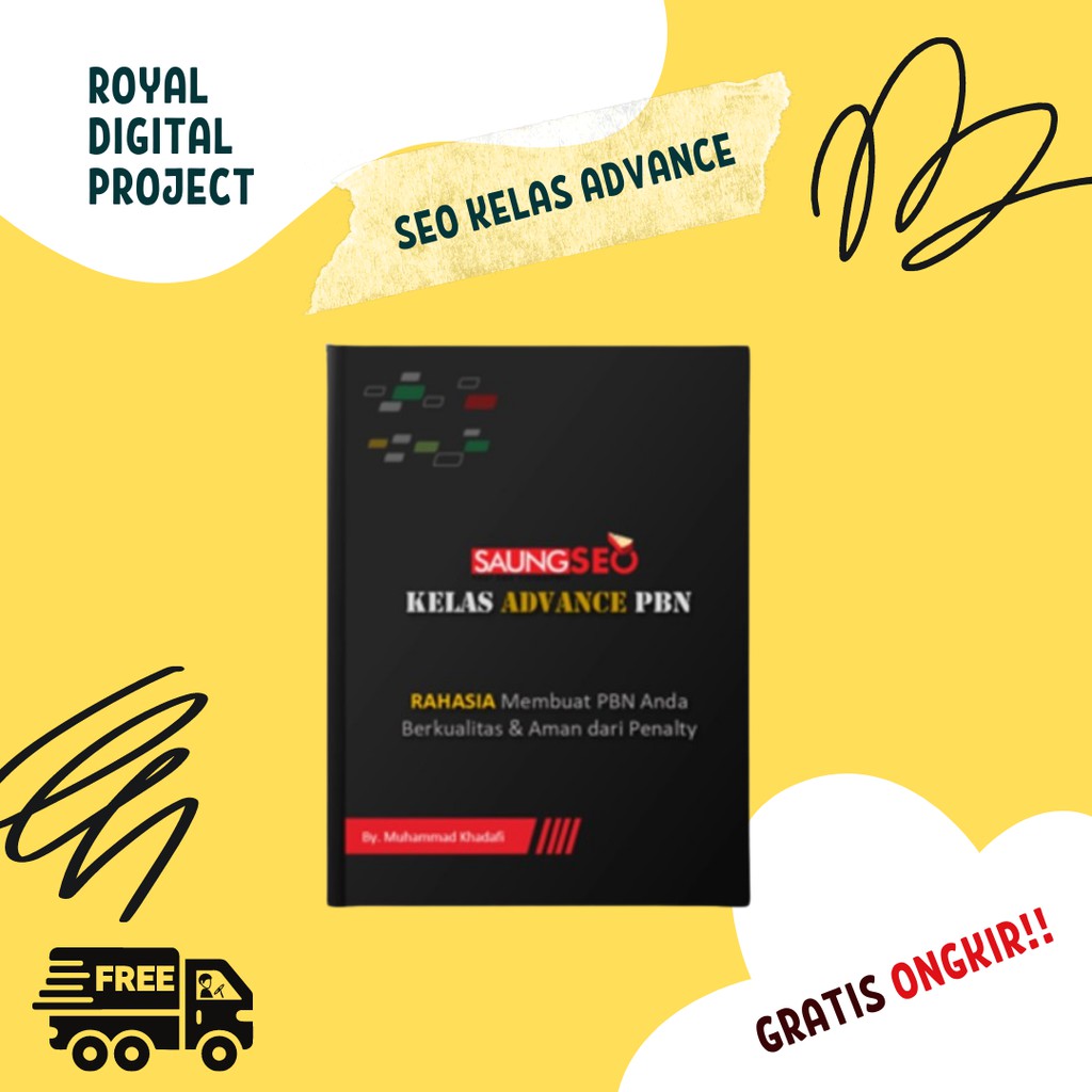Ecourse SEO Kelas Advance PBN - Belajar Jago SEO Advance Saungseo