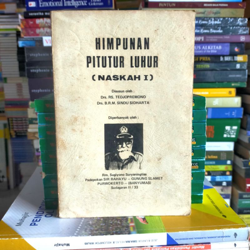 

Buku Original : HIMPUNAN PITUTUR LUHUR (Naskah I)
