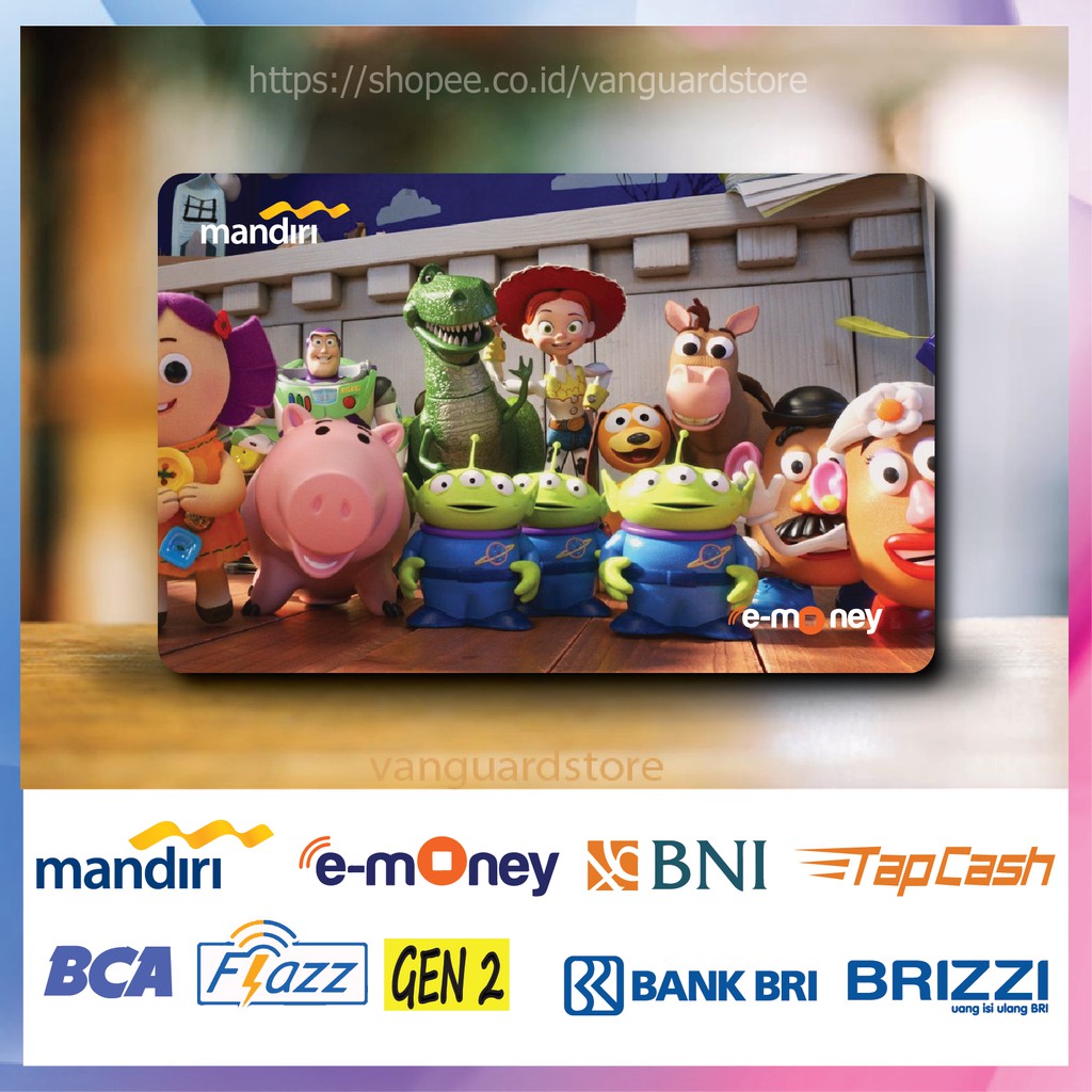 KARTU E MONEY E TOLL KARTUN TOY STORY 4  KARTUN MOVIE 5 EMONEY MANDIRI FLAZZ TAPCASH BRIZZI