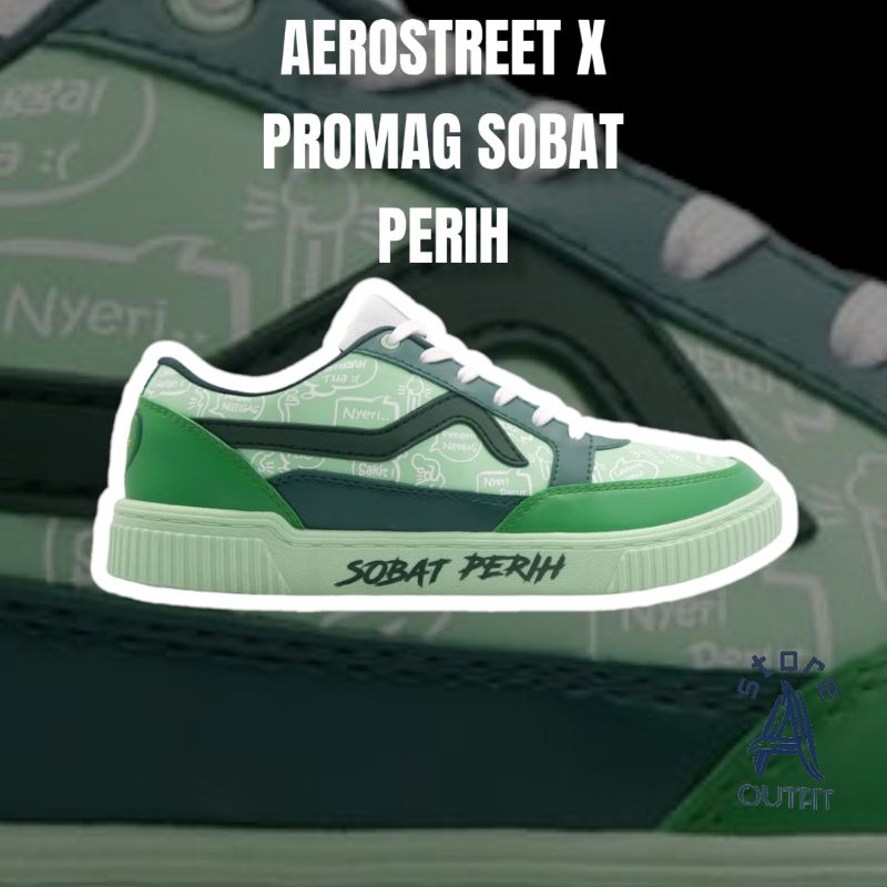 AEROSTREET X PROMAG SOBAT PERIH