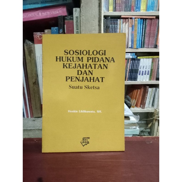 sosiologi hukum pidana kejahatan dan penjahat suatu Sketsa