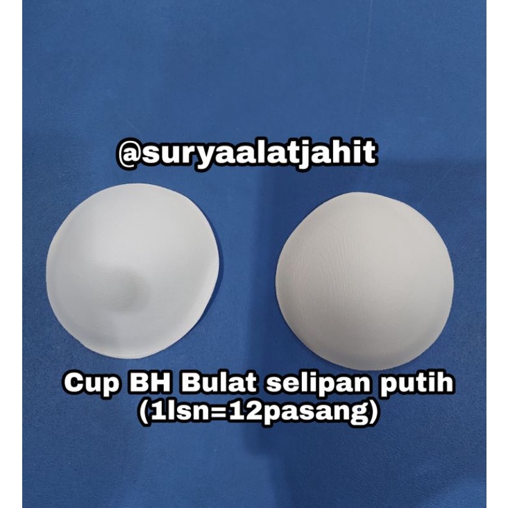 Cup BH bulat selipan (1lsn@12psng) =rp.59.750/12pasang