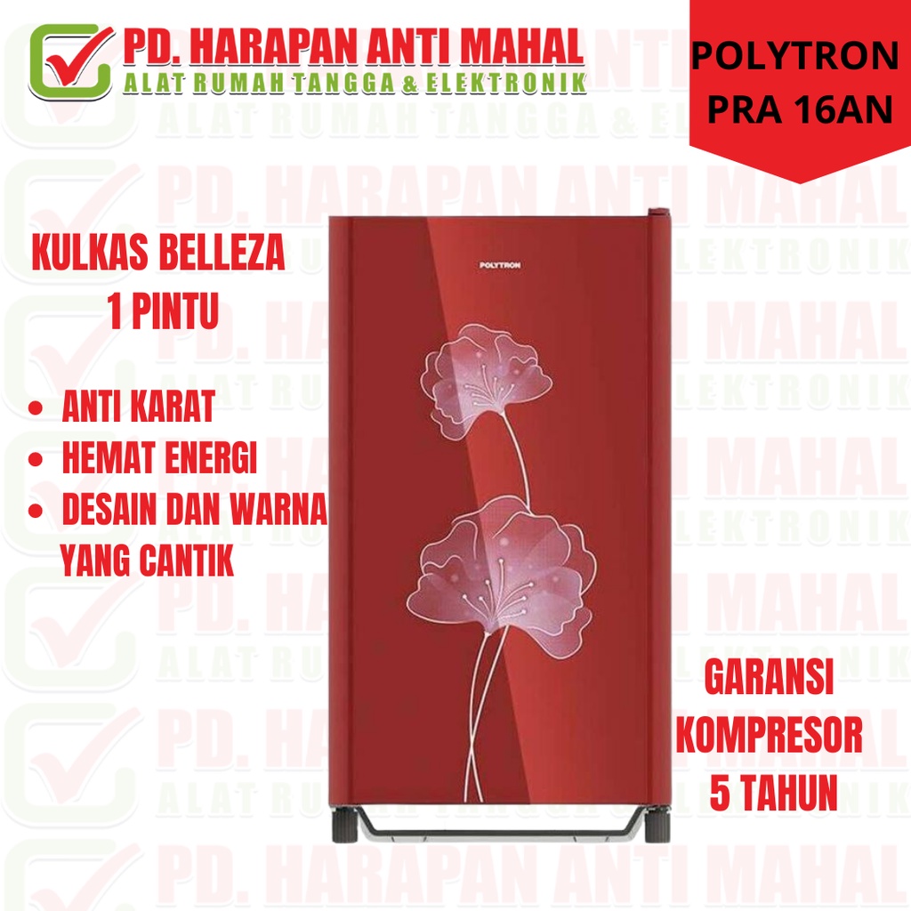 LEMARI ES / KULKAS BELLEZA I PINTU POLYTRON PRA16AN / KULKAS POLYTRON 1 PINTU