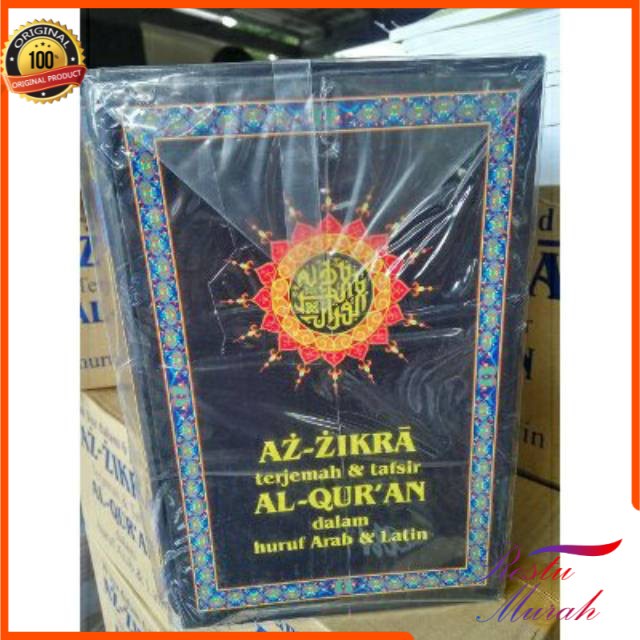 Az zikra Tafsir dan Terjemah Alquran Dalam Huruf Arab dan Latin