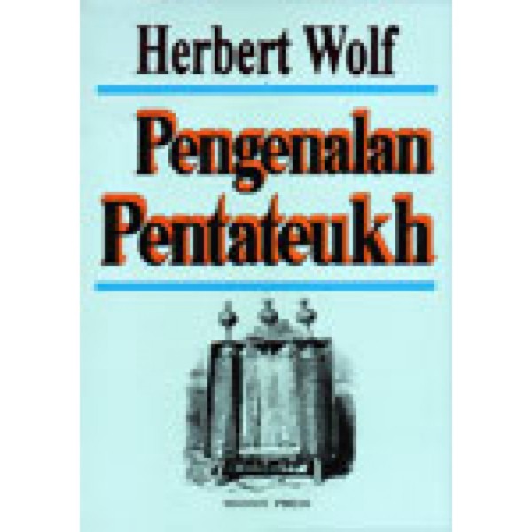 Buku Pengenalan Pentateukh - Herbert Wolf