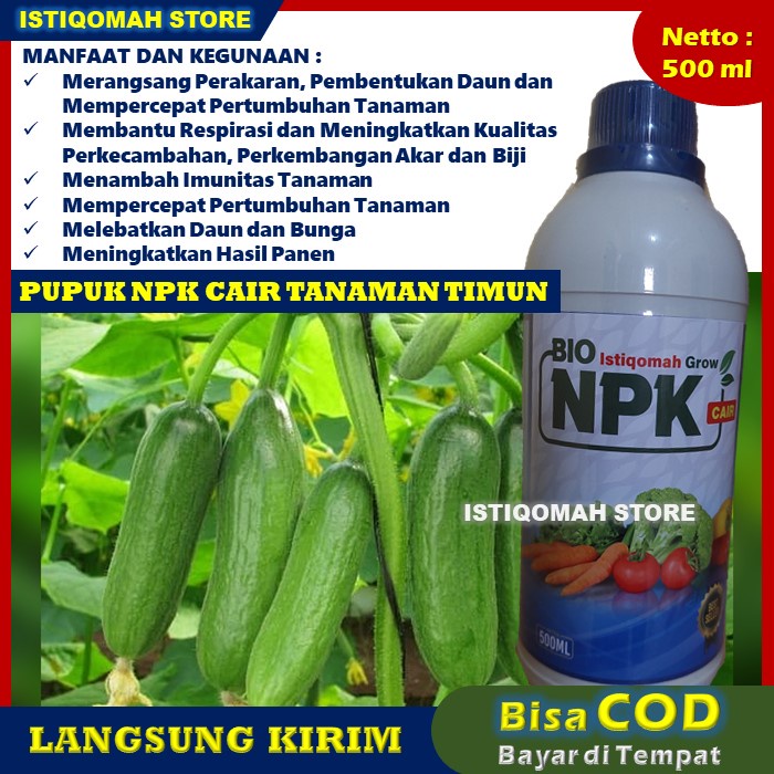 Pupuk Pelebat Buah &amp; Bunga Tanaman Timun ISTIQOMAH GROW 500ML Pupuk NPK Cair untuk Mempercepat Pertumbuhan Tanaman Sayuran Timun Mentimun Bonteng yang Bagus dan Manjur Bisa Bayar di Rumah TERLARIS MURAH