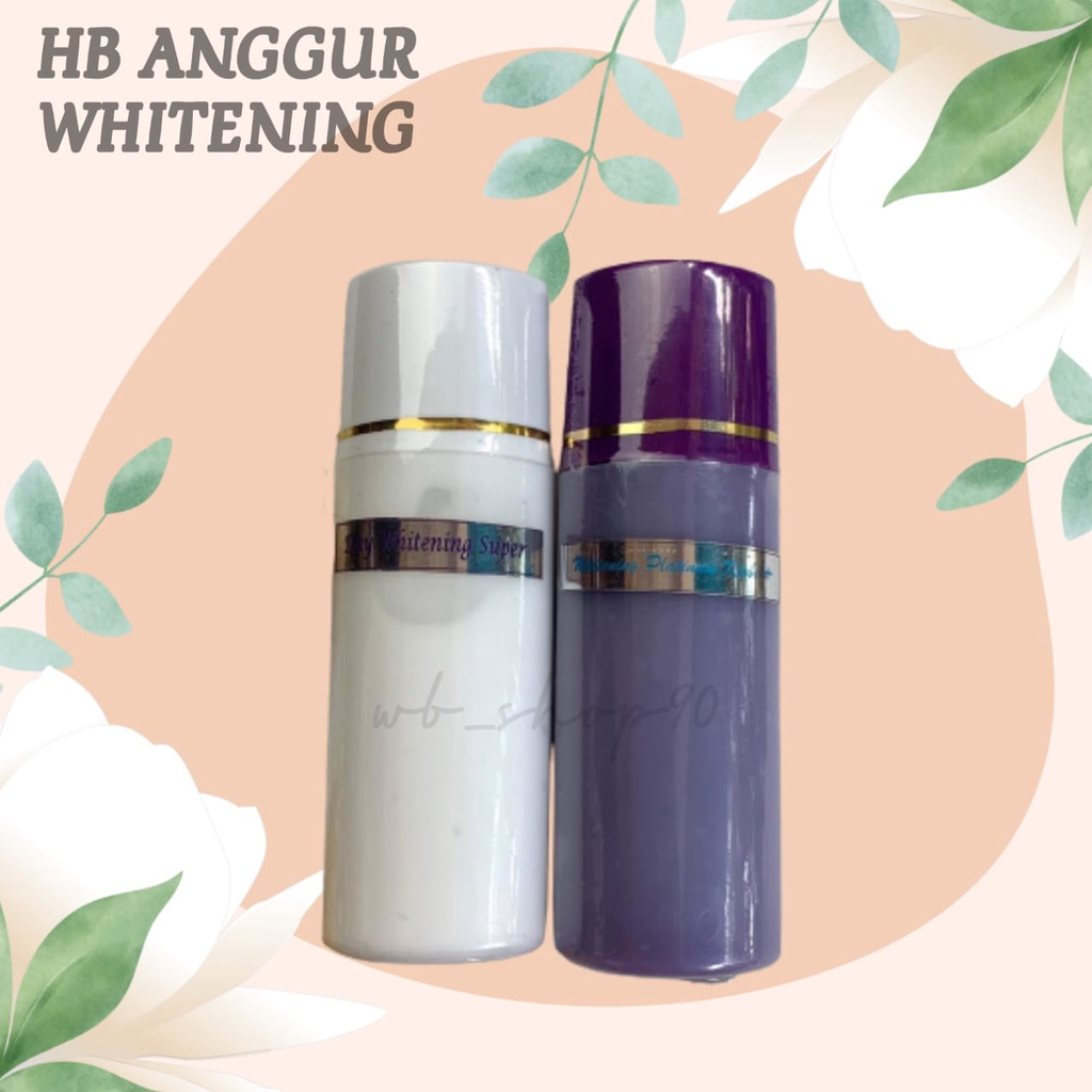 Paket HB Platinum HB Dosting Anggur HB Super Whitening Body Lotion Siang Malam Body Lotion Pemutih H