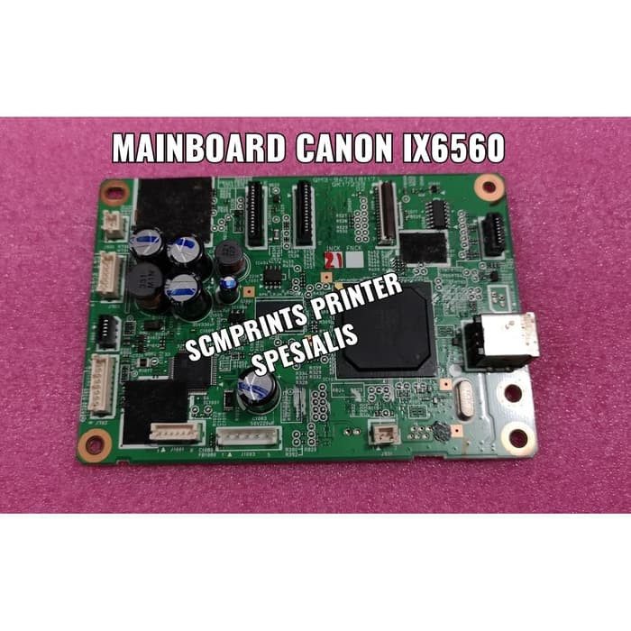 Mainboard Canon ix6560 / Board IX6560 Logic Board ix 6560 QM3-9473 SCTerbaru464