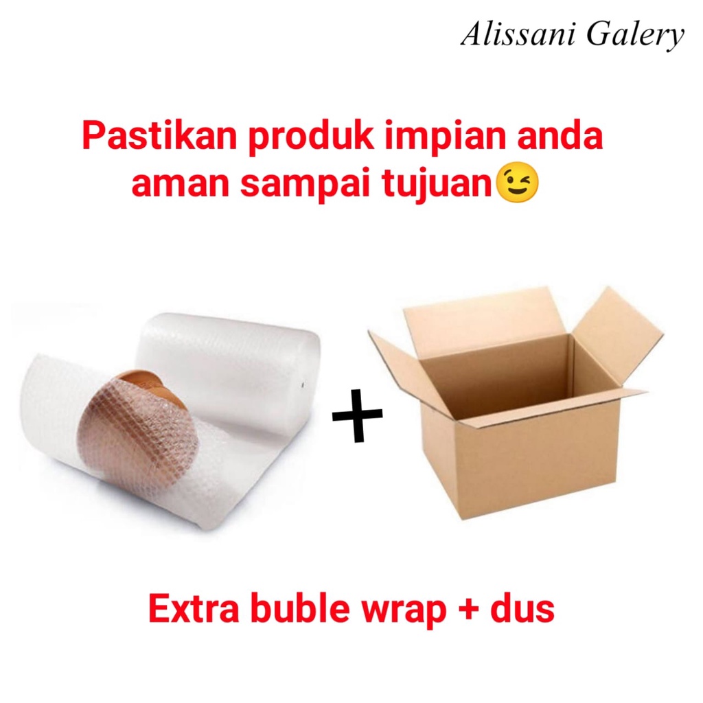 

Tambahan extra buble wrap dan dus untuk keamanan produk