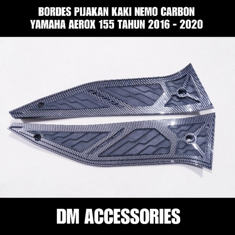 BORDES KARPET PIJAKAN KAKI YAMAHA AEROX 155 TAHUN 2017 - 2020 NEMO CARBON