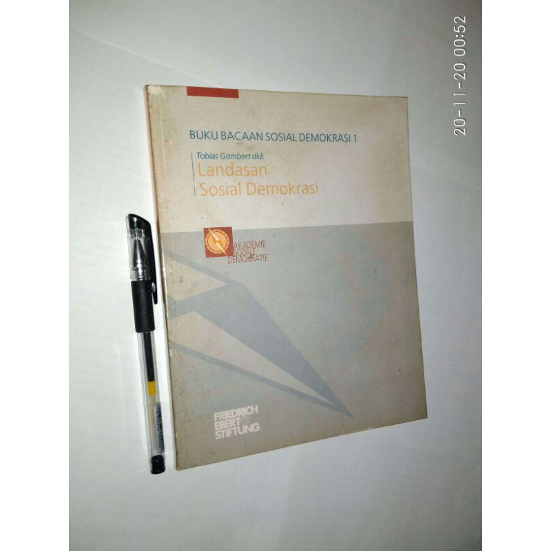 

ORIGINAL - Landasan Sosial Demokrasi (Buku Bacaan Sosial Demokrasi 1) - Tobias Gombert