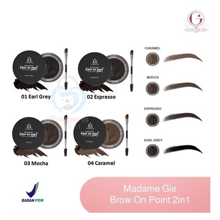 ❤ SHASYA ❤ Madame Gie Madame Brow On Point – Eyebrow Pomade Cream Pensil Alis Waterproof (✔️BPOM)