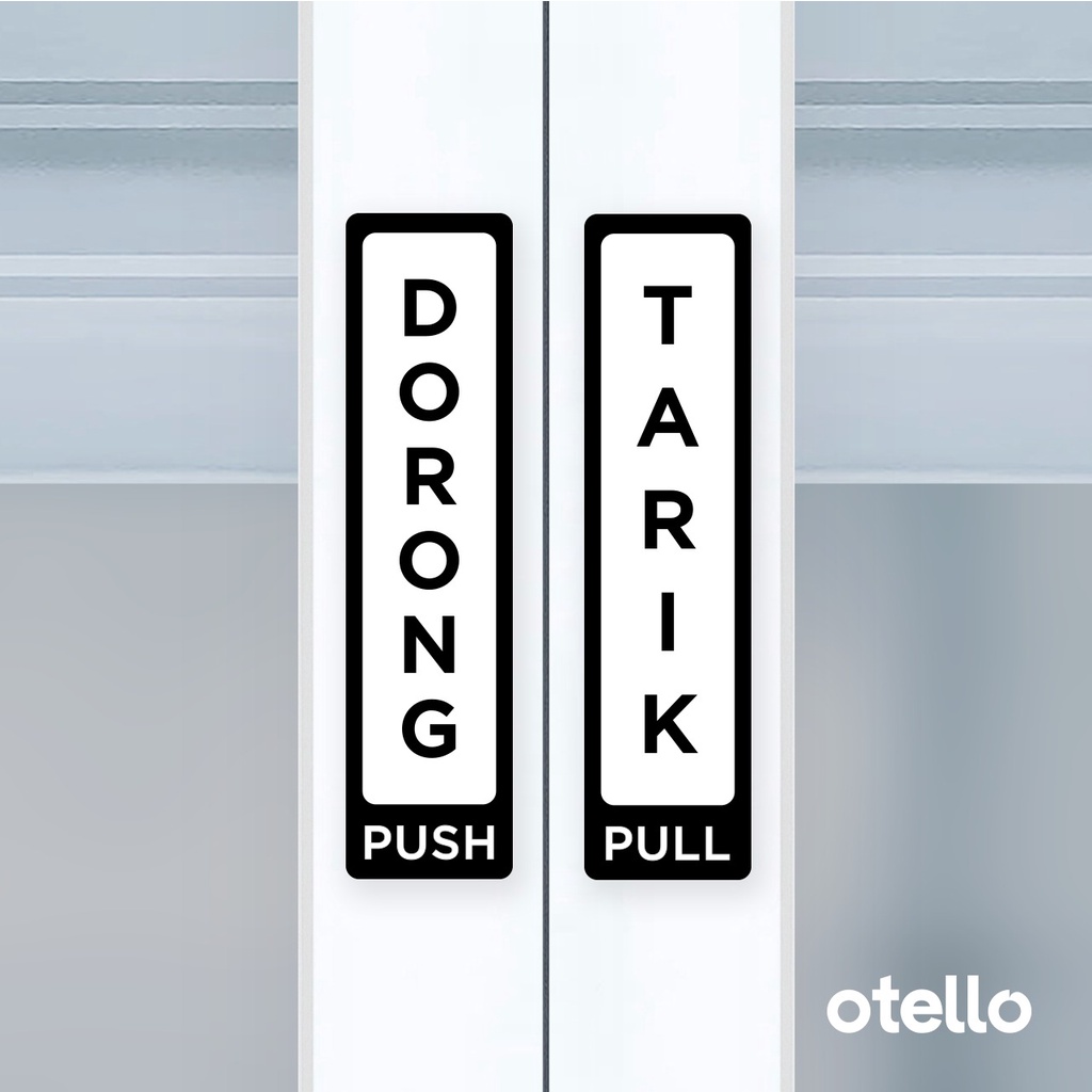 Otello Label Dorong Tarik Push Pull Sign Acrylic Aklirik Modern Minimalist Signage Board Label Akrilik Pintu Tempel Sticker Pintu Kafe Restoran Kantor Gedung