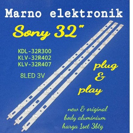 LAMPU BL BACKLIGHT LED TV SONY 32IN KDL-32R300 KLV-32R402 KLV-32R407 8K 3V KDL32R300 KLV32R402 KLV32