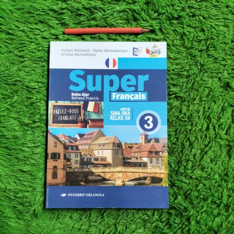 ORIGINAL BUKU AJAR BAHASA PRANCIS SUPER FRANCAIS SMA KELAS 12