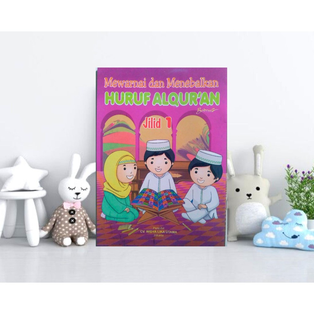 Buku Mewarnai Dan Menebalkan Huruf Al quran / Buku Islami Anak-Anak Jilid 1 / Buku Anak Islam