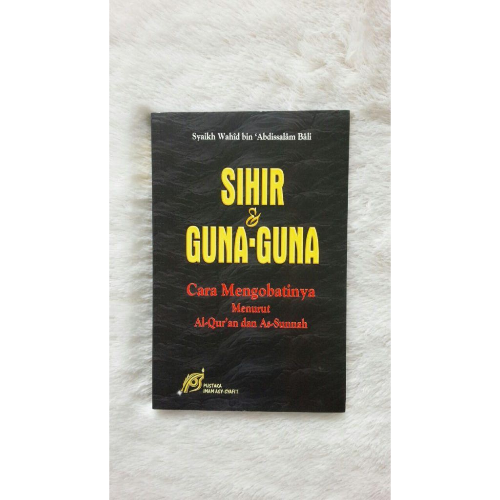 Buku Sihir & Guna Guna Serta Tata Cara Mengobatinya