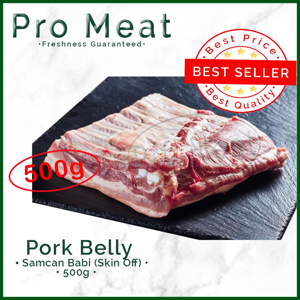 

Daging Babi Pork Belly / Samcan 500g (Skin OFF) Premium Quality!