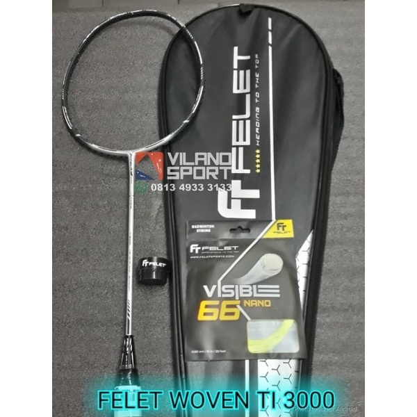RAKET BADMINTON FELET WOVEN TI 3000