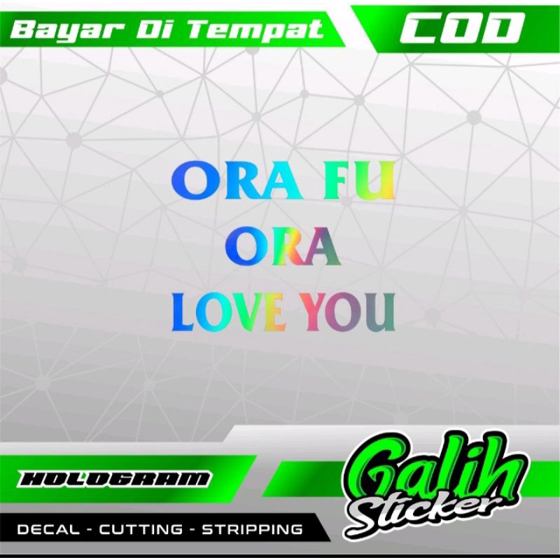 Stiker Hologram Gak Fu Gak Love You