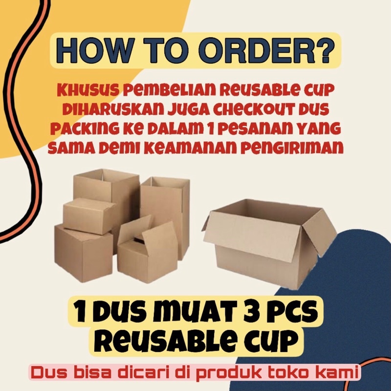 

PACKING DUS + BUBBLE WRAP UNTUN REUSABLE CUP