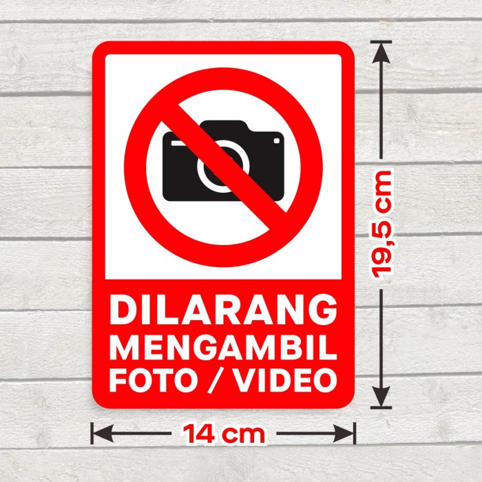 

Sticker Sign Stiker Vinyl Marka Dilarang Mengambil Foto Video 14 x 19,5 cm