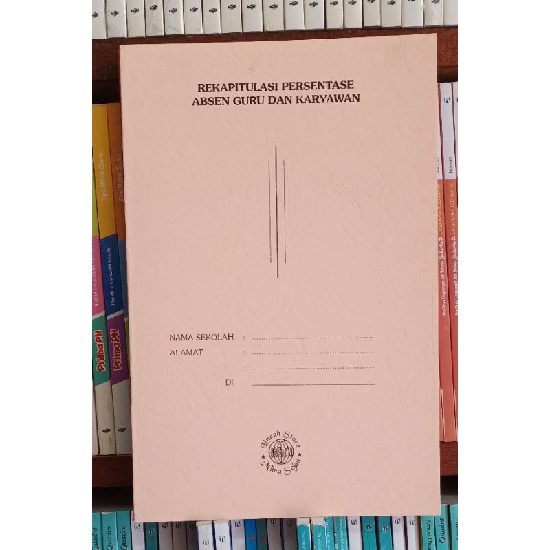 buku Rekapitulasi Persentase Absen Guru dan Karyawan
