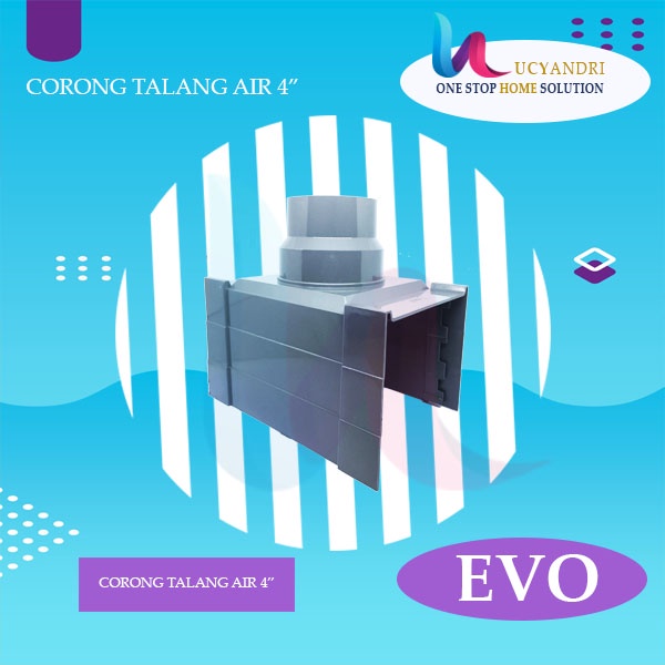 CORONG TALANG AIR PVC KOTAK 4&quot; ABU MERK EVO