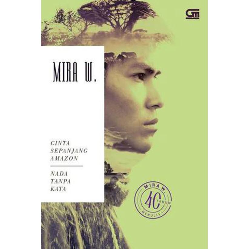 Novel Mira W Cinta Sepanjang Amazon - Nada Tanpa Kata Cover Baru ORI
