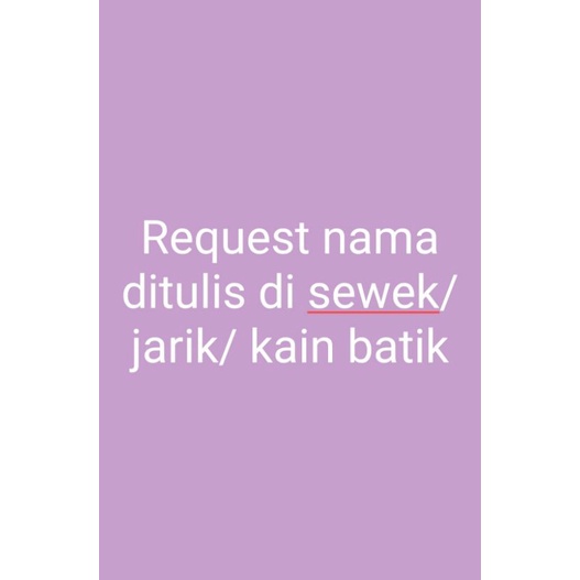 Tambahan request nama pada sewek/jarik