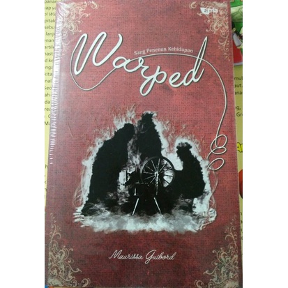 WARPED SANG PENENUN KEHIDUPAN MAURISSA GUIBORD ORIGINAL ASLI NOVEL REMAJA NOVEL ANAK NOVEL DEWASA FA