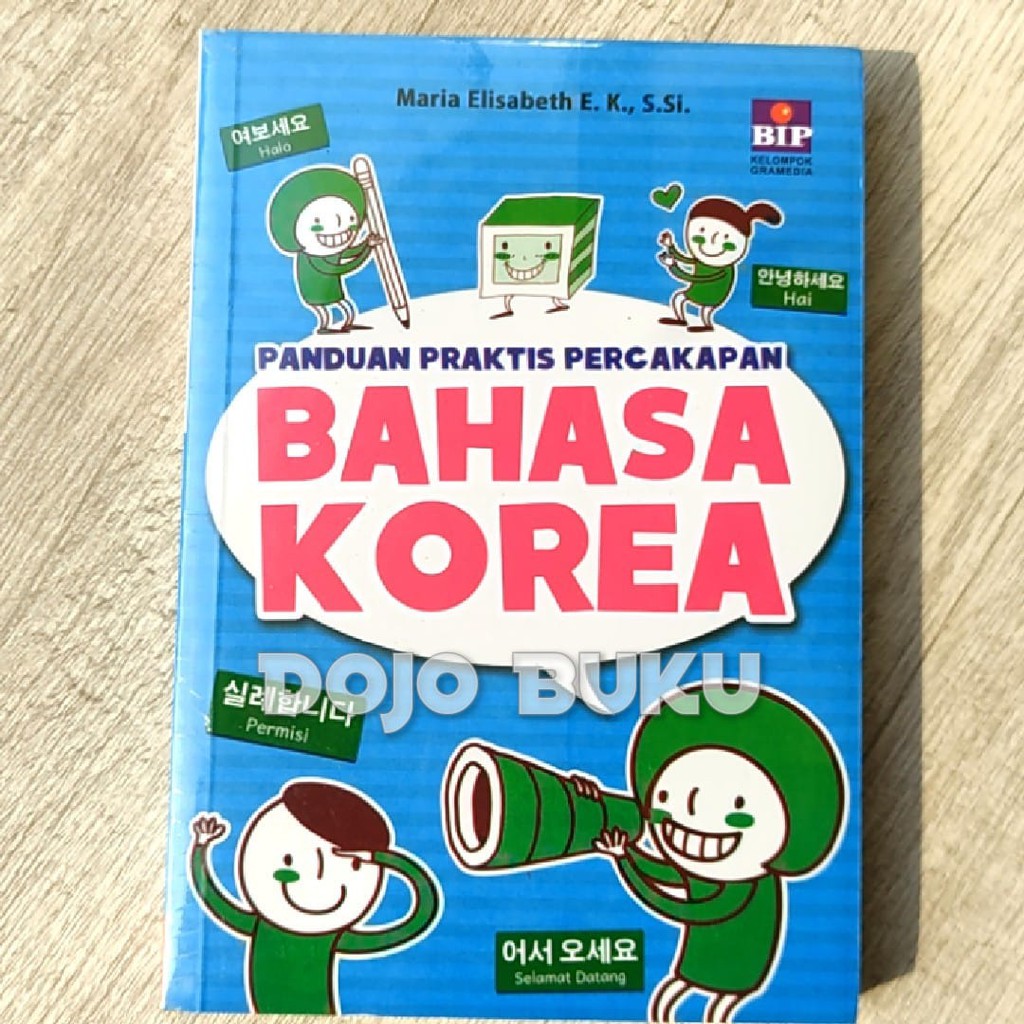 Panduan Praktis Percakapan Bahasa Korea by Maria Elisabeth E.k., S.si