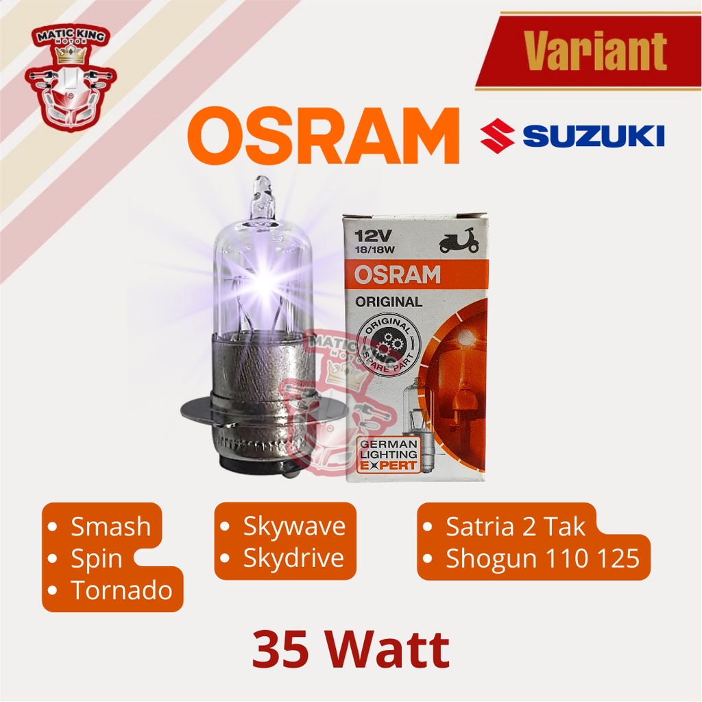 OSRAM Bohlam Lampu Halogen Motor Smash Shogun Satria Fu Spin Skywave Skydrive 18 25 35  watt