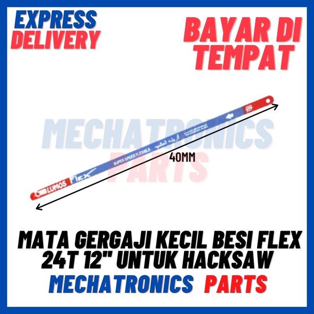 [DEV-9433] MATA GERGAJI KECIL BESI FLEX 24T 12'' UNTUK HACKSAW