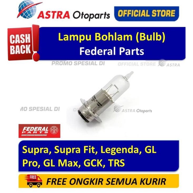 Lampu Bohlam Federal Parts untuk motor SUPRA, SUPRA FIT, LEGENDA dll ASTR4OTO Segera Beli