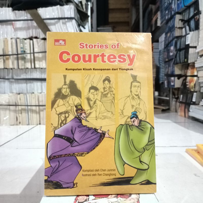 OBRAL Buku KEBUDAYAAN CHINA / SEJARAH CHINA / SAMKOK / CERITA RADIKAL CHINA / CERITA IDIOM CHINA / SEJARAH BUDAYA CHINA / CINA-Stories Of Courtesy