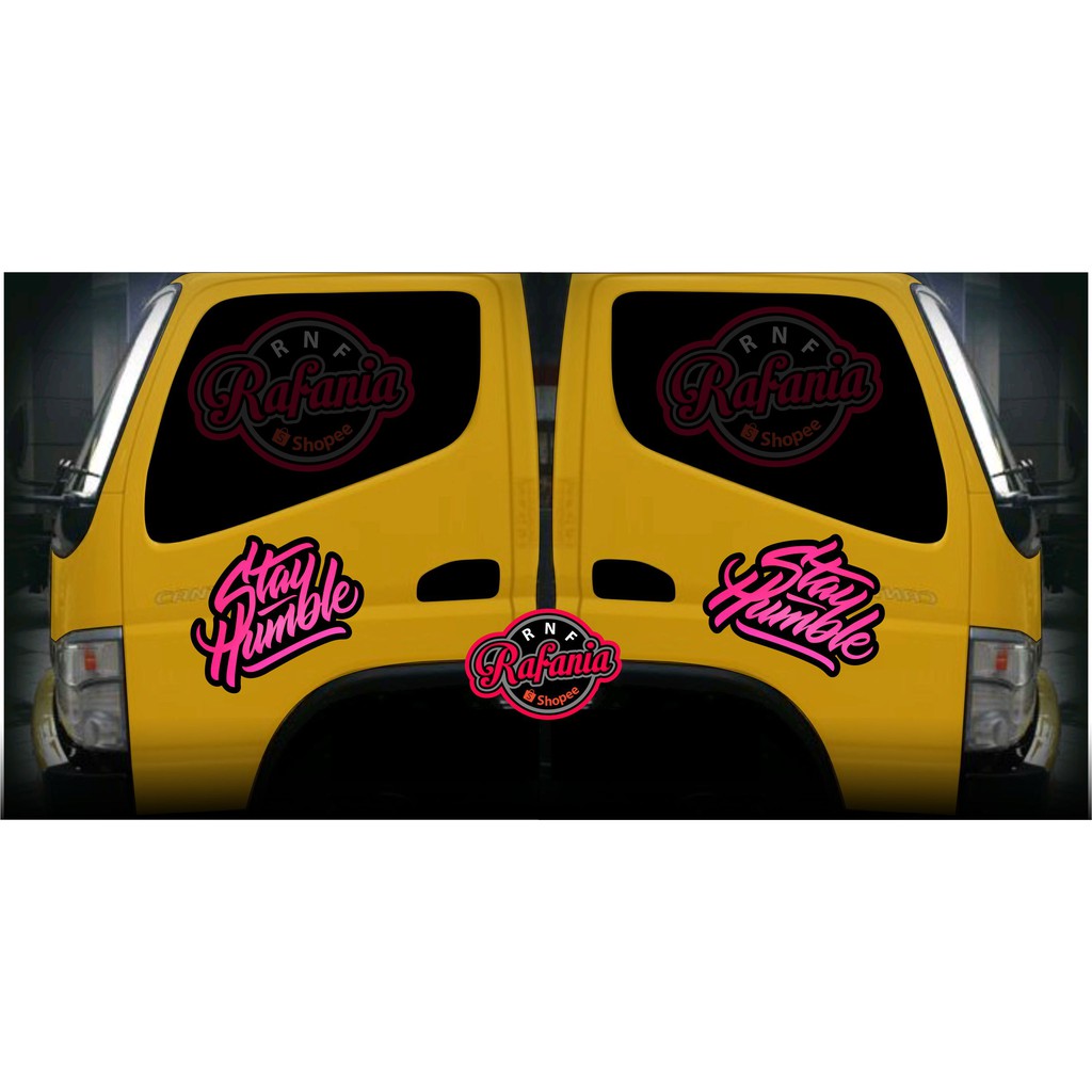 Cutting Sticker Pintu stay humble stiker truk stiker mobil stiker stay humble