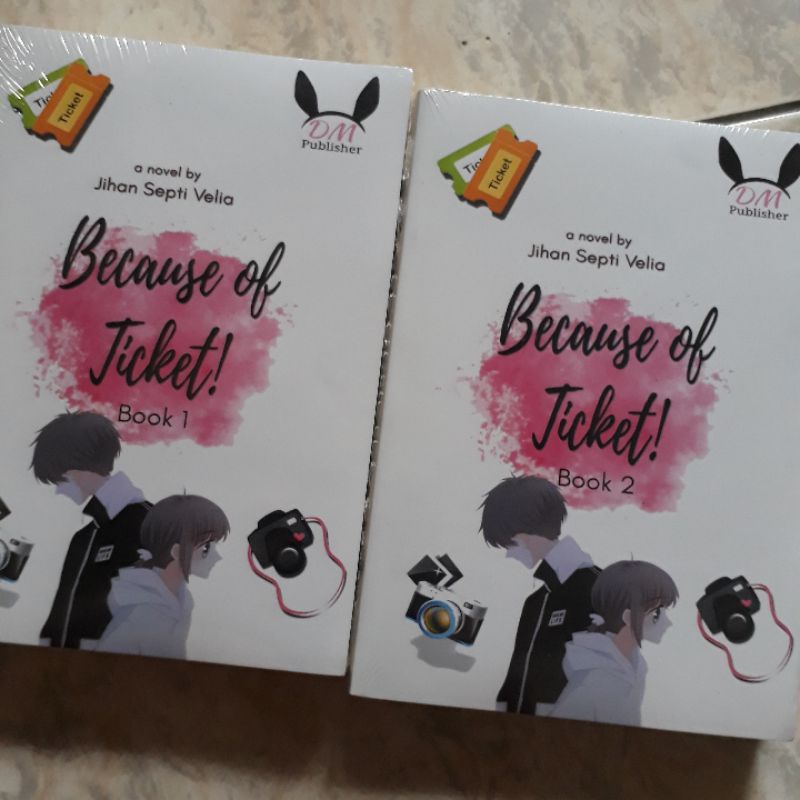 Novel Because of Ticket 1-2 by Jihan Septi Velia