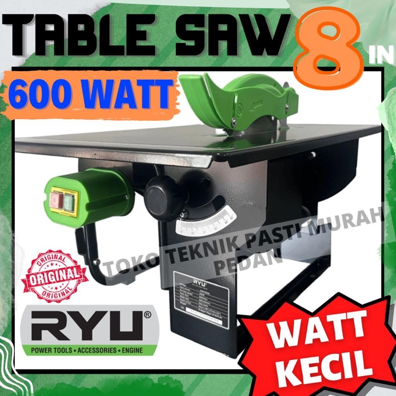 TABLE SAW 8" RYU (TEKIRO) / RTS-8/ Tablesaw 8 inch / Potong Kayu & Aluminium/ RTS8