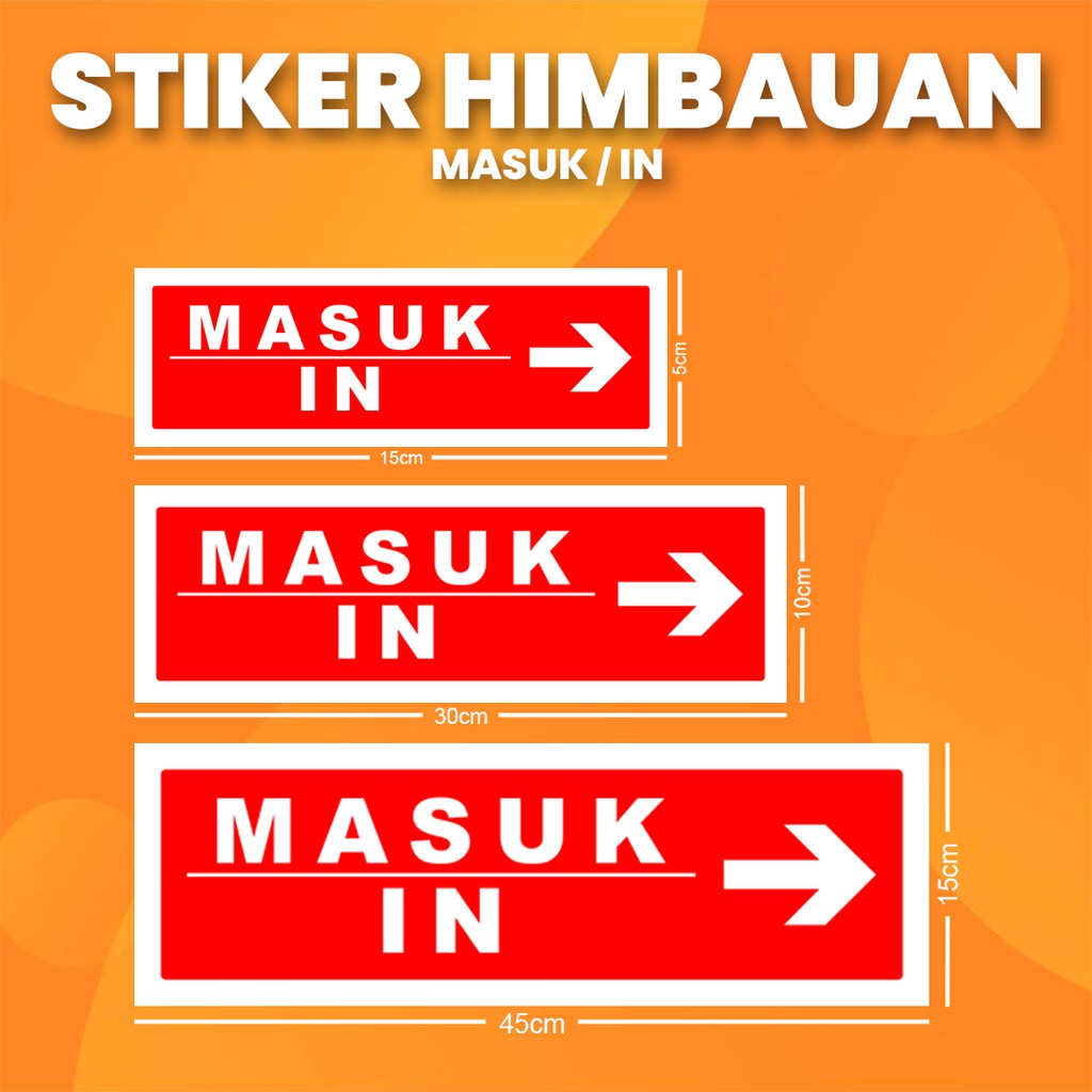 

Stiker K3 Masuk "Kanan" / Sticker HSE In "Right" (Print Tajam & Anti Air) - MERAH