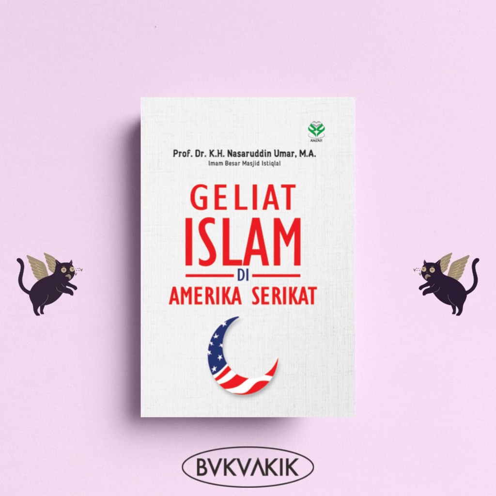 Geliat Islam di Amerika Serikat - Nasaruddin Umar