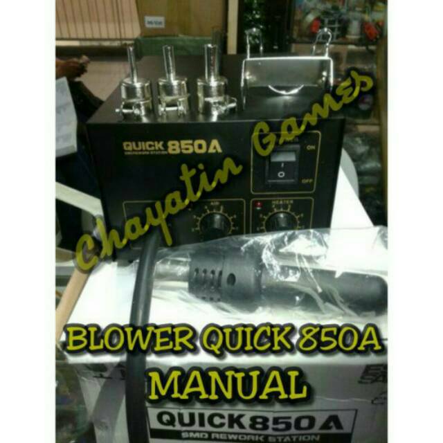 Blower /Solder Uap Quick 850A (Analog/Manual)