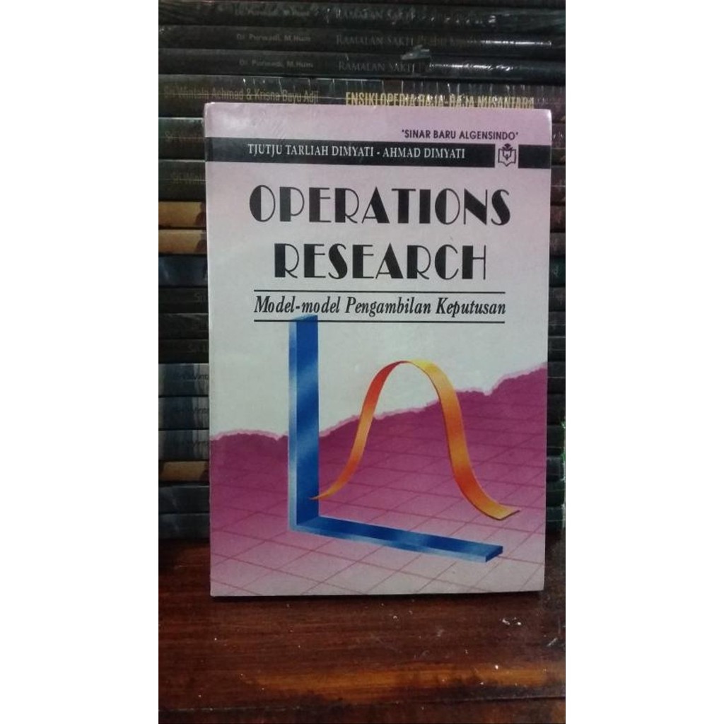 [Promo] Operations Research,Model-Model Pengambilan Keputusan. ..Tjutju Tarliah Dimyati. Murah