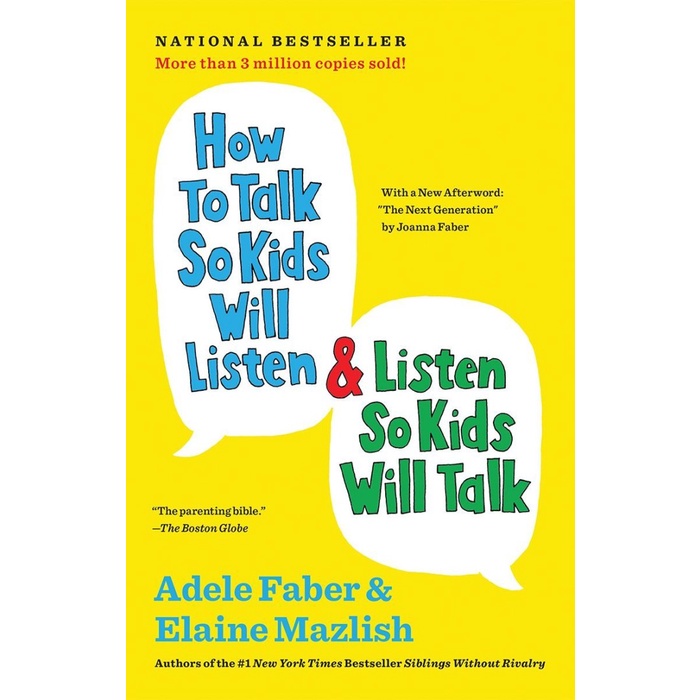 

How to Talk So Kids Will Listen & Listen So Kids Will Talk Faber