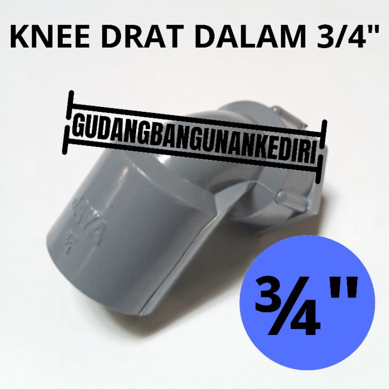 knee drat dalam 3/4&quot; JAYA Faucet knee 3/4&quot; Keni Drat dalam 3/4&quot; JAYA